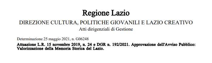 Regione Lazio – Avviso pubblico Valorizzazione della Memoria Storica del Lazio