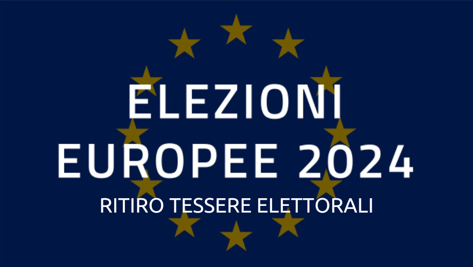 Ritiro tessere elettorali per Elezioni Europee 2024